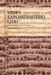 Stopy zapomenutého lidu by Hrabová, Libuše