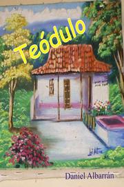 Cover of: Teódulo by daniel albarran