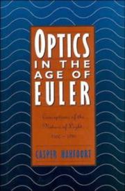 Cover of: Optics in the age of Euler: conceptions of the nature of light, 1700-1795