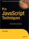 Cover of: Pro JavaScript Techniques