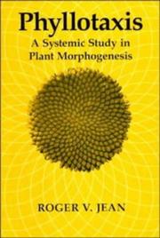Cover of: Phyllotaxis: a systemic study of plant pattern morphogenesis