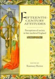 Cover of: Fifteenth-Century Attitudes: Perceptions of Society in Late Medieval England
