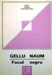 Cover of: Focul negru by Gellu Naum