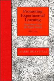 Cover of: Promoting experimental learning: experiment and the Royal Society 1660-1727