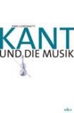 Cover of: Kant und die Musik