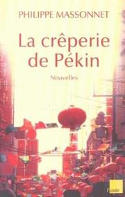 Cover of: La crêperie de Pékin
