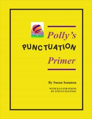 Cover of: Polly's punctuation primer by Susan Ioannou
