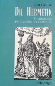 Cover of: Die Hermetik: Traditionelle Philosophie der Differenz