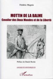 Cover of: Mottin de La Balme by Frédéric Magnin