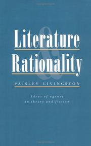 Cover of: Literature and rationality: ideas of agency in theory and fiction