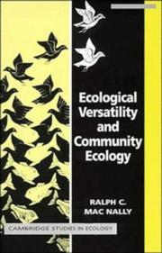 Ecological versatility and community ecology by Ralph C. MacNally