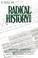 Cover of: Radical History Review