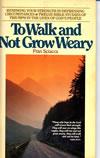 Cover of: To Walk and Not Grow Weary by Fran Sciacca