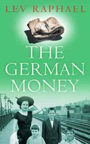 Cover of: The German Money by Lev Raphael