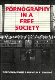 Cover of: Pornography in a Free Society by Gordon Hawkins, Franklin E. Zimring