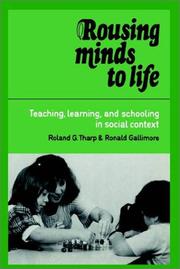 Cover of: Rousing Minds to Life by Roland G. Tharp, Ronald Gallimore