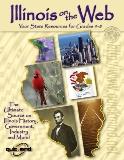 Cover of: Illinois on the Web: Your State Resources for Grades 4-8 (State Resource Series)