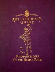 Cover of: The sculptor and art students' guide to the proportions of the human form by Johann Gottfried Schadow