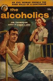 Cover of: The Alcoholics by Jim Thompson