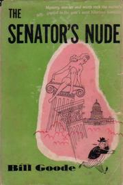 Cover of: The Senator's Nude by William F. Goodykoontz