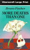 Cover of: More Deaths than One by Bruno Fischer