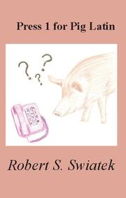 Cover of: Press 1 for Pig Latin