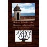 Cover of: Historia de las Revistas Literarias en Las Antillas by Adolfo Jimenez Benitez