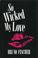 Cover of: So Wicked My Love