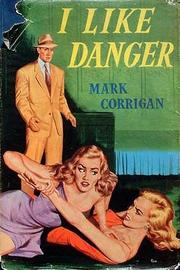 Cover of: I Like Danger