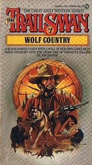 Cover of: The Trailsman 007 Wolf Country