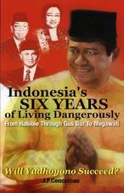 Cover of: Indonesia's Six Years of Living Dangerously by Joe F. Conceicao