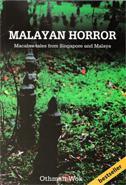 Cover of: Malayan Horror: Macabre Tales of Singapore and Malaysia in the 50's