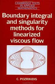 Cover of: Boundary integral and singularity methods for linearized viscous flow by C. Pozrikidis