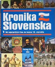 Cover of: Kronika Slovenska by Dušan Kováč
