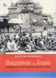 Cover of: Bangsawan dan Kuasa by A. A. G. N. Ari Dwipayana