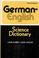 Cover of: German-English science dictionary