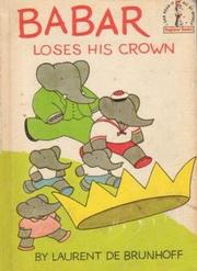 Cover of: Babar Loses his Crown by Laurent de Brunhoff