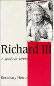 Cover of: Richard III: A Study of Service by Rosemary Horrox