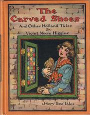 Cover of: The carved shoes by Violet Moore Higgins