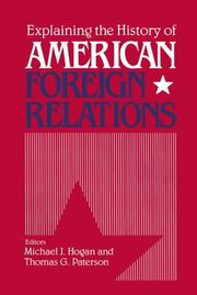 Cover of: Explaining the history of American foreign relations