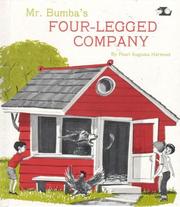 Cover of: Mr. Bumba's Four-Legged Company by Pearl Augusta Harwood