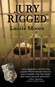 Jury rigged by Laurie Moore