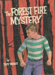 Cover of: The Forest Fire Mystery | Troy Nesbit