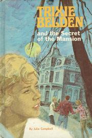 Cover of: Trixie Beldon and the Secret of the Mansion by Julie Campbell