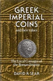 Cover of: Greek imperial coins and their values: the local coinages of the Roman Empire