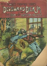 Cover of: Deadwood Dick Jr., or, The Sign of the Crimson Crescent