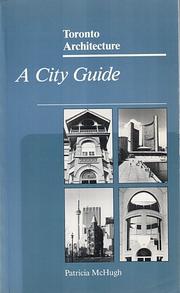 Cover of: Toronto architecture by McHugh, Patricia