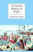 A concise history of Italy by Christopher Duggan