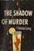 Cover of: The Shadow of Murder