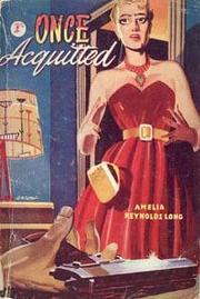 Cover of: Once Acquitted by Amelia Reynolds Long